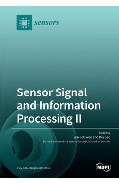Coperta cărții 'Sensor Signal and Information Processing II - Wai Lok Woo'