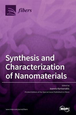 Coperta cărții 'Synthesis and Characterization of Nanomaterials - Ioannis Kartsonakis'