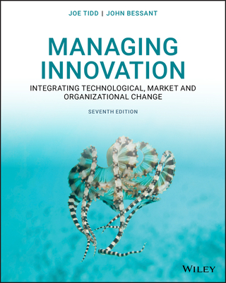 Coperta cărții 'Managing Innovation: Integrating Technological, Market and Organizational Change - Joe Tidd'