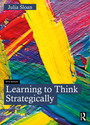 Coperta cărții 'Learning to Think Strategically - Julia Sloan'
