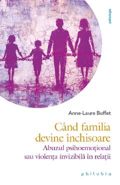 Coperta cărții 'Când familia devine închisoare - Anne-Laure Buffet'