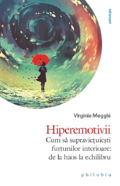 Coperta cărții 'Hiperemotivii - Virginie Meggle'