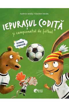 Coperta cărții 'Iepurașul Codiță și campionatul de fotbal. Iepurașul Codita și excursia la mare - Andreas Konig'