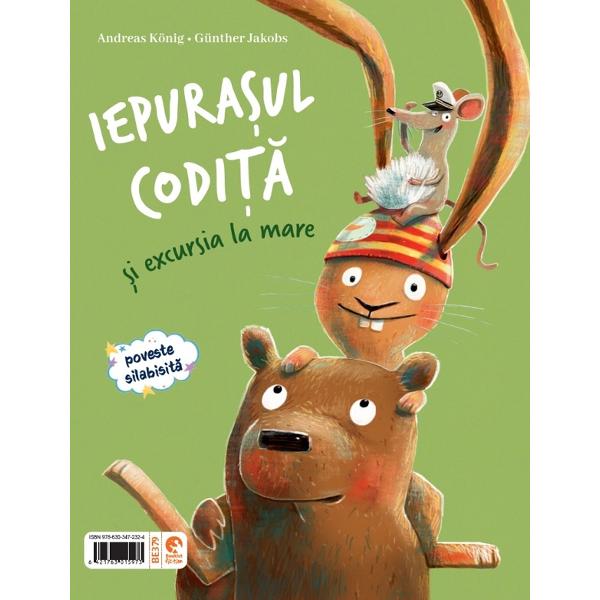 Iepurasul Codita si campionatul de fotbal. Iepurasul Codita si excursia la mare - Andreas Konig