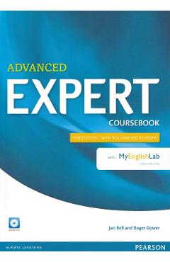 Coperta cărții 'Expert Advanced Coursebook with MyEnglishLab and Audio CD - Jan Bell, Roger Gower'