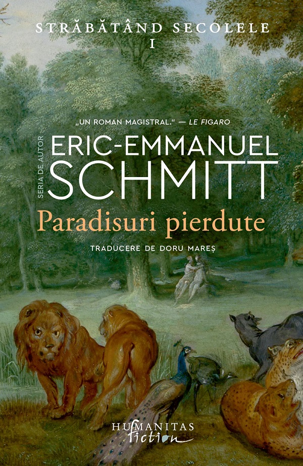 Coperta cărții 'Paradisuri pierdute. Seria Străbătând secolele Vol.1 - Eric-Emmanuel Schmitt'