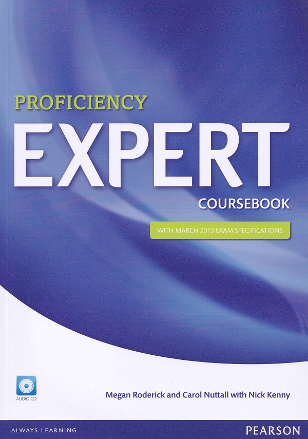 Coperta cărții 'Expert Proficiency Coursebook with Audio CD - Megan Roderick, Carol Nuttall, Nick Kenny'