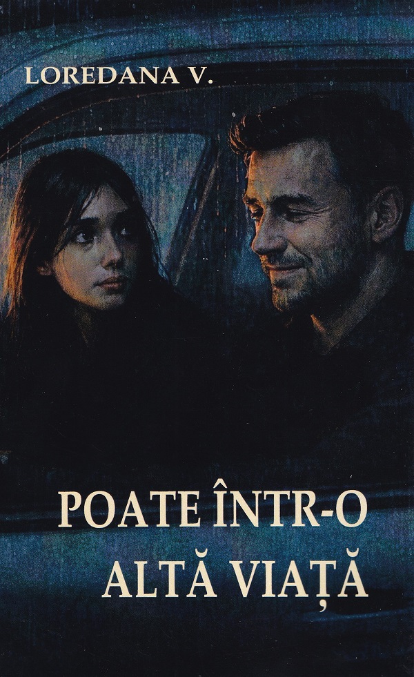 Coperta cărții 'Poate într-o altă viață - Loredana Vartolomei'