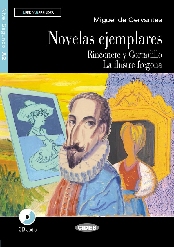 Coperta cărții 'Novelas ejemplares + CD - Miguel de Cervantes'