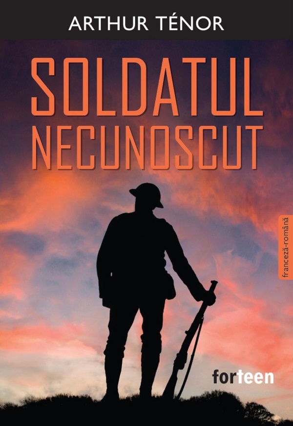 Coperta cărții 'Soldatul necunoscut - Arthur Ténor'