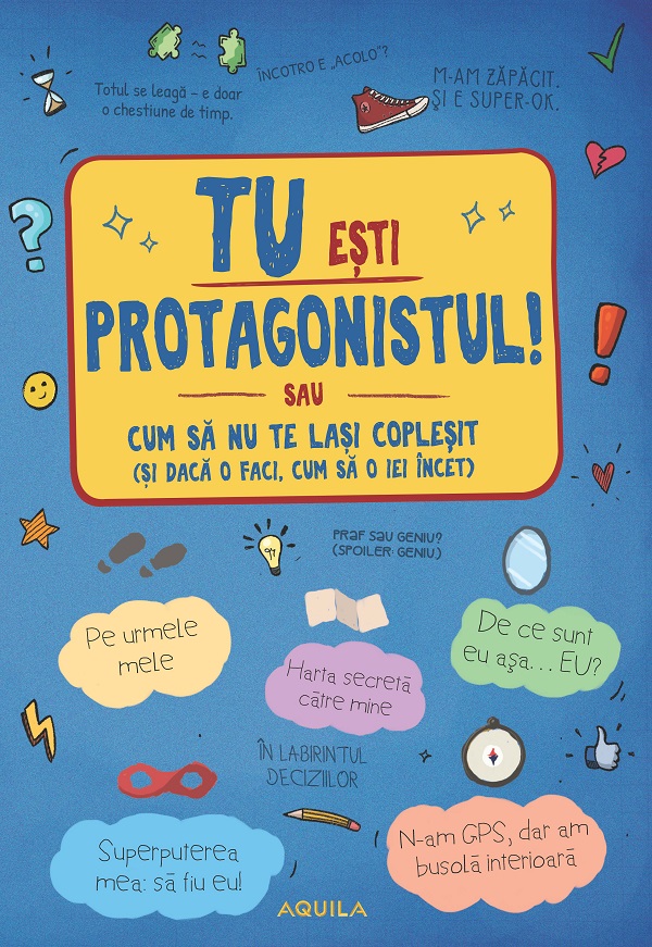 Coperta cărții 'Tu ești protagonistul! - Orsolya Lengyel'