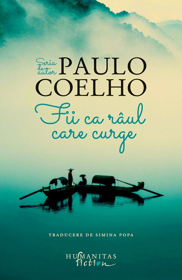 Coperta cărții 'Fii ca râul care curge - Paulo Coelho'