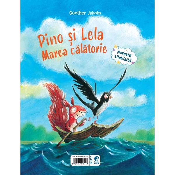 Pino si Lela. Comorile padurii. Pino si Lela. Marea calatorie - Gunther Jakobs