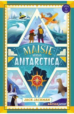 Coperta cărții 'Maisie versus Antarctica - Jack Jackman'