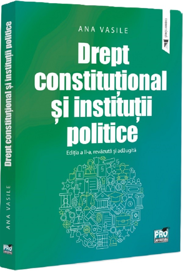 Coperta cărții 'Drept constituțional și instituții politice Ed.2 - Ana Vasile'