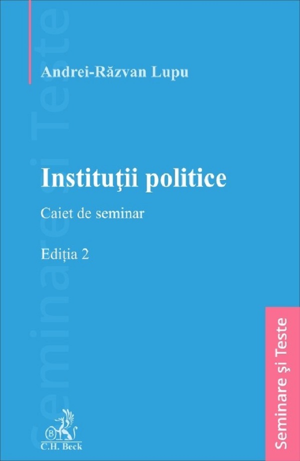 Coperta cărții 'Instituții politice. Caiet de seminar Ed.2 - Andrei-Răzvan Lupu'