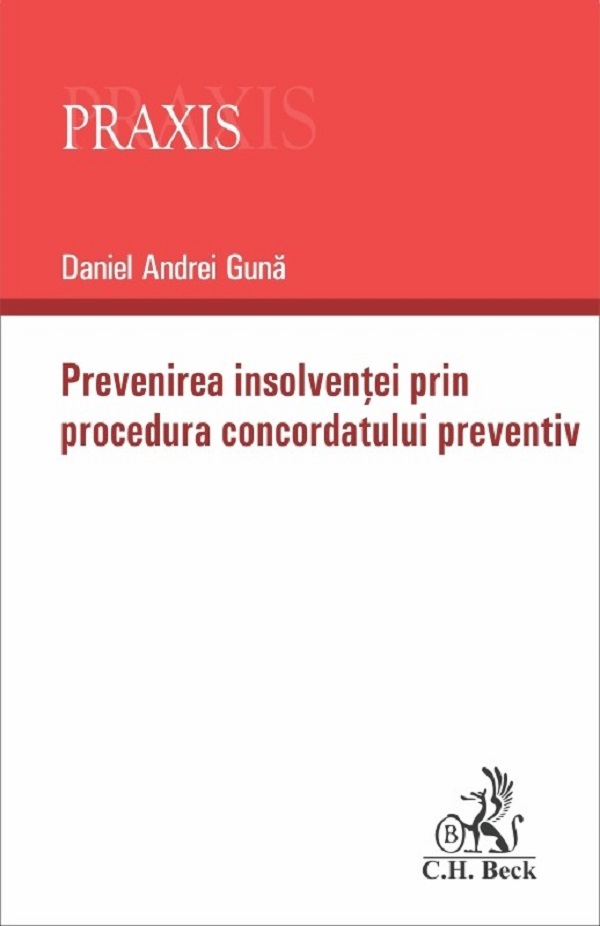Coperta cărții 'Prevenirea insolvenței prin procedura concordatului preventiv - Daniel Andrei Gună'