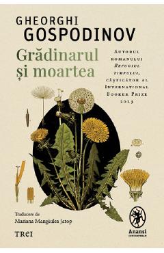 Coperta cărții 'Grădinarul și moartea - Gheorghi Gospodinov'