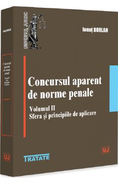 Concursul aparent de norme penale Vol.2 - Ionut Borlan