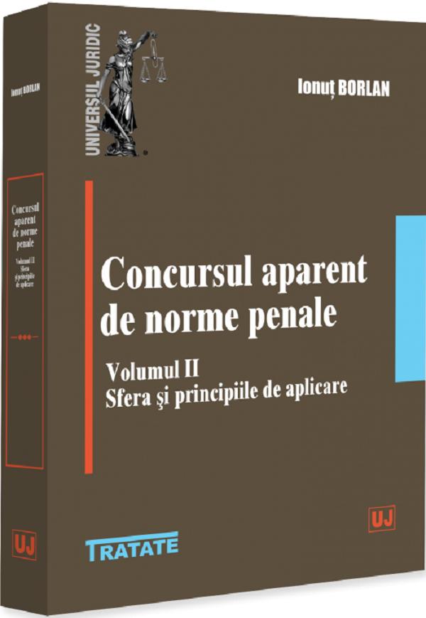 Coperta cărții 'Concursul aparent de norme penale Vol.2 - Ionuț Borlan'