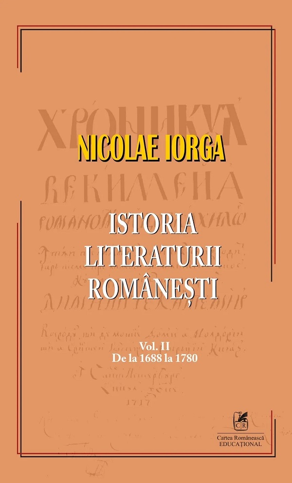 Coperta cărții 'Istoria literaturii românești Vol.2 - Nicolae Iorga'