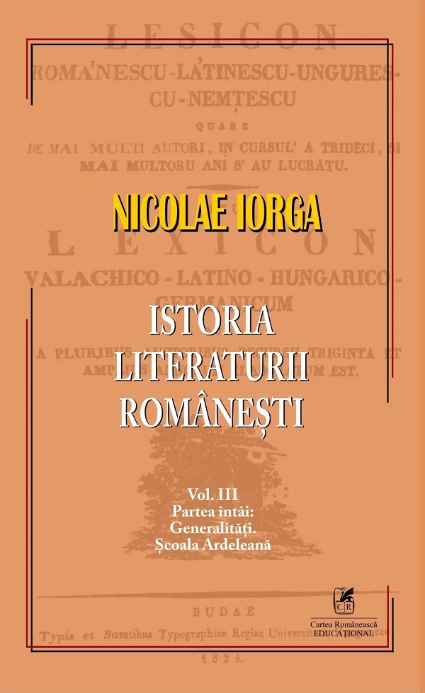 Coperta cărții 'Istoria literaturii românești Vol.3 - Nicolae Iorga'