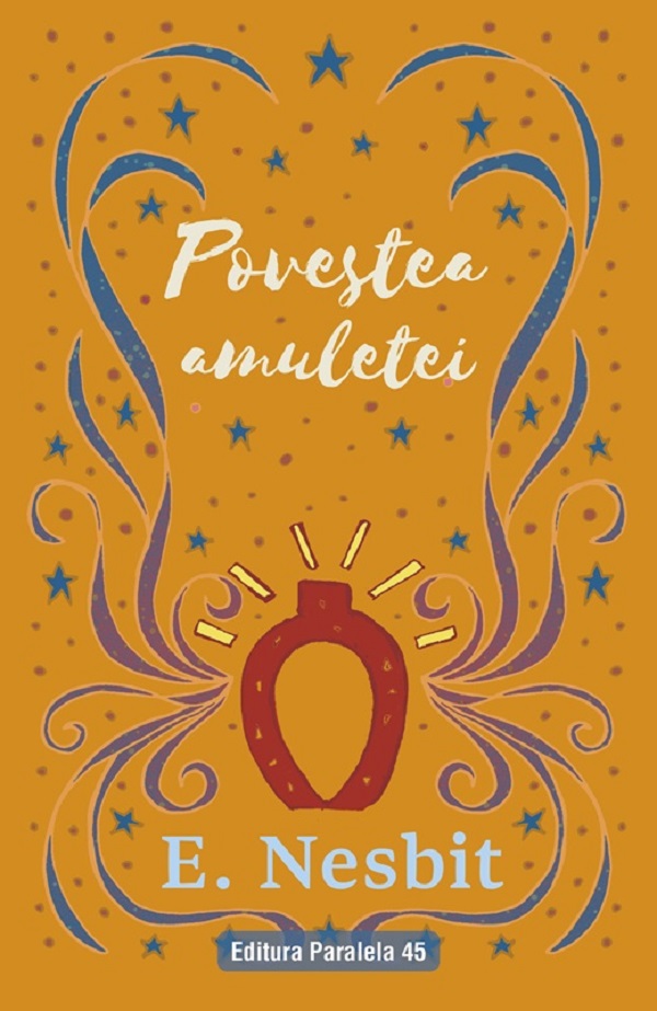 Coperta cărții 'Povestea amuletei Trilogia Samiadei Vol.2 - Edith Nesbit'