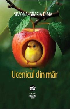 Coperta cărții 'Ucenicul din măr - Simona-Grazia Dima'