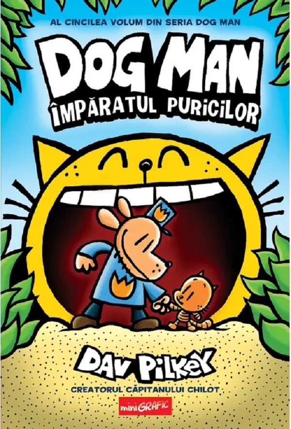 Coperta cărții 'Împaratul puricilor. Seria Dog Man Vol.5 - Dav Pilkey'