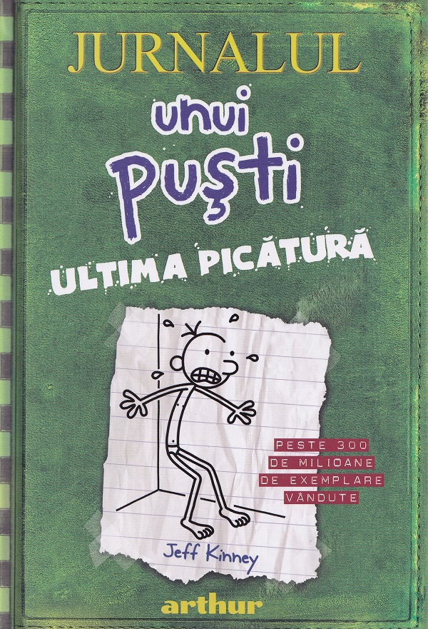 Coperta cărții 'Jurnalul unui puști Vol.3: Ultima picătură - Jeff Kinney'