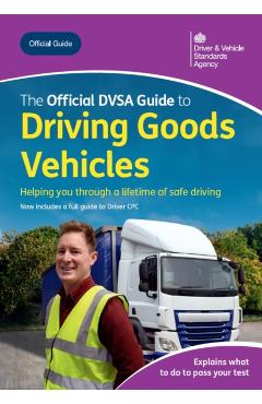 Official DVSA Guide to Driving Goods Vehicles 2026 -