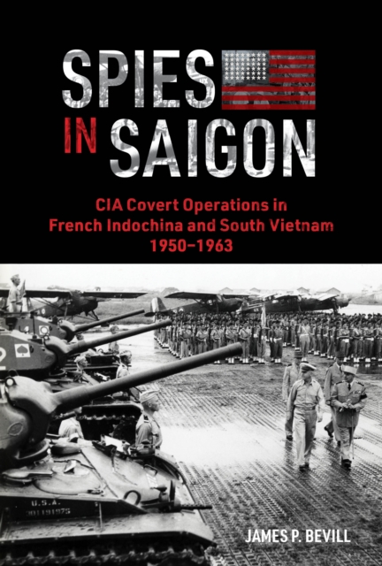 Coperta cărții 'Spies in Saigon - James P. Bevill'