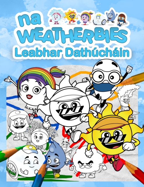 Coperta cărții 'Na Weatherbies Leabhar Dathuchain - Yvonne Fleming'