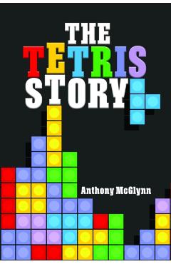 Coperta cărții 'Tetris Story - Anthony Mcglynn'