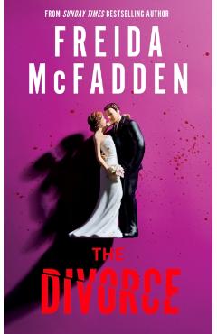 Coperta cărții 'The Divorce - Freida McFadden'