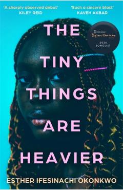 Tiny Things Are Heavier - Esther Ifesinachi Okonkwo