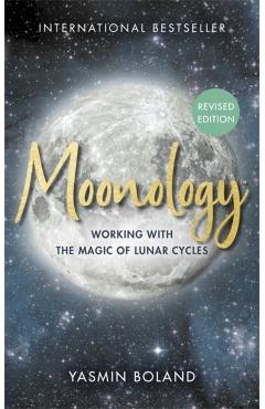 Moonology™ (Revised Edition) - Yasmin Boland