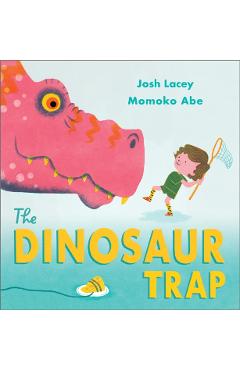 Dinosaur Trap - Josh Lacey