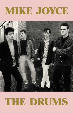 Mike Joyce - The Drums - Mike Joyce