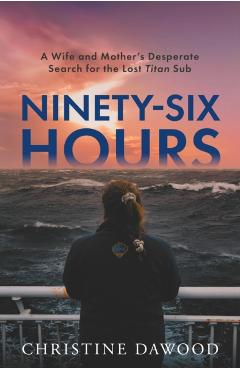 Coperta cărții 'Ninety-Six Hours - Christine Dawood'