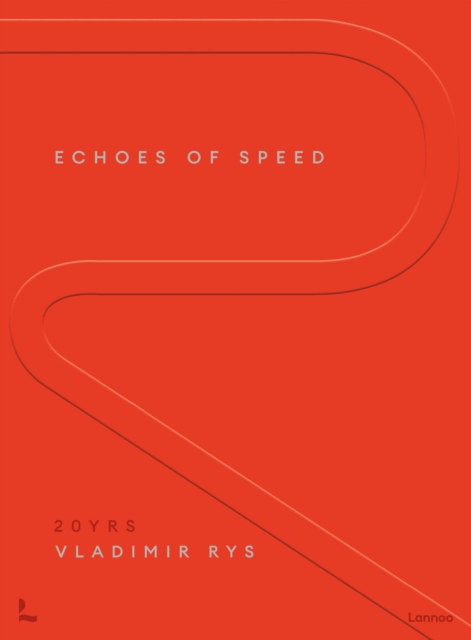 Coperta cărții 'Echoes of Speed - Vladimir Rys'