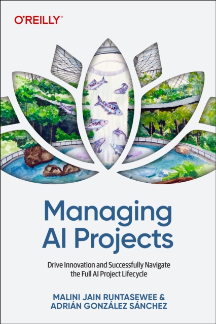 Coperta cărții 'Managing AI Projects - Malini|sanchez Jain'