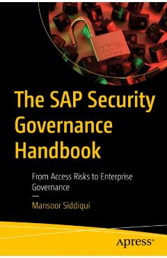 Coperta cărții 'SAP Security Governance Handbook - Mansoor Siddiqui'