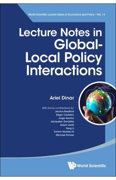 Coperta cărții 'Lecture Notes in Global-Local Policy Interactions -'