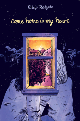 Coperta cărții 'Come Home to My Heart - Riley Redgate'