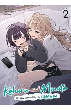 Coperta cărții 'Koharu and Minato: Happy Life with My Girlfriend Vol. 2 -'