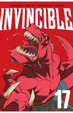 Coperta cărții 'Invincible Volume 17 (New Edition) - Robert Kirkman'