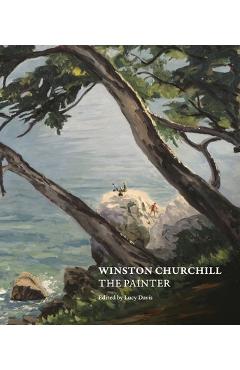 Coperta cărții 'Winston Churchill: The Painter - Lucy Davis'