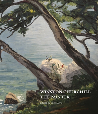 Coperta cărții 'Winston Churchill: The Painter - Lucy Davis'