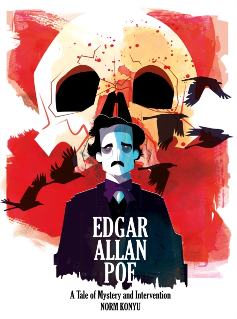 Coperta cărții 'Edgar Allan Poe: A Tale of Mystery and Intervention - Norm Konyu'